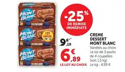 Super U Mont blanc crème dessert offre