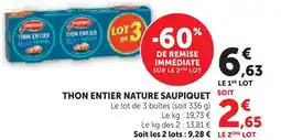 Super U Saupiquet thon entier nature offre