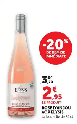 Super U Elysis rosé d'anjou aop offre