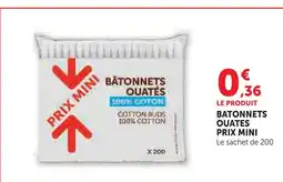 Super U Prix mini bâtonnets ouates offre