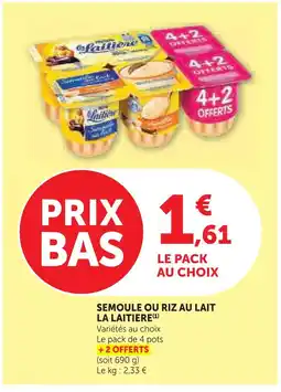 Super U La laitiere semoule ou riz au lait offre