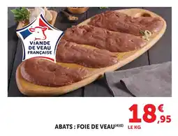 Super U Abats : foie de veau offre