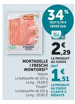 Super U Montorsi mortadelle i freschi offre