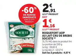 Super U Societe roquefort aop au lait cru de brebis offre