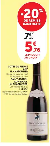Super U M. chapoutier côtes du rhône aop offre