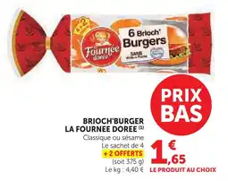 Super U La fournée dorée brioche burger classique offre