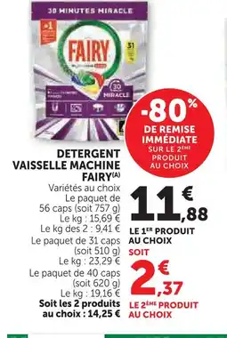 Super U Fairy détergent vaisselle machine offre