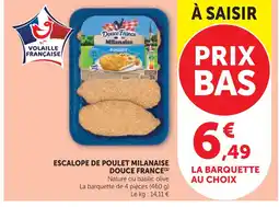 Super U Douce france escalope de poulet milanaise nature offre