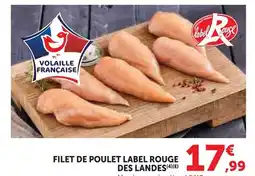 Super U Filet de poulet des landes offre