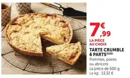 Super U Tarte crumble 6 parts offre
