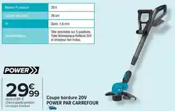 Carrefour Market Carrefour - coupe bordure 20v offre
