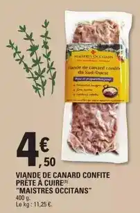 E.Leclerc Canard - viande de confite prete a cuire offre