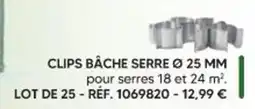 Shopix CLIPS BÂCHE SERRE 25 MM offre