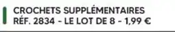 Shopix CROCHETS SUPPLÉMENTAIRES offre