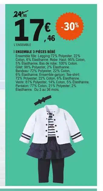 E.Leclerc Ensemble 3 Pièces Bèbè offre