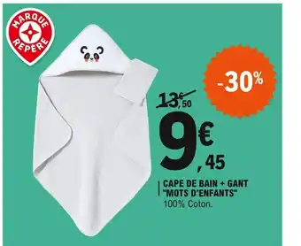 E.Leclerc Cape De Bain + Gant "Mots D'Enfants offre