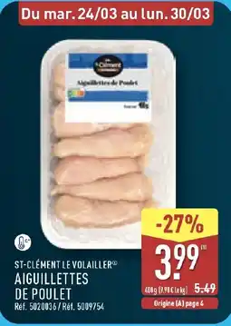 ALDI ST-CLÉMENT LE VOLAILLER Aiguillettes de poulet offre