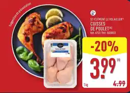 ALDI ST-CLÉMENT LE VOLAILLER Cuisses de poulet offre