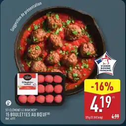 ALDI ST-CLÉMENT LE BOUCHER 15 boulettes au bœuf offre
