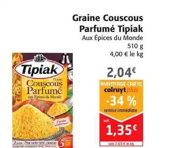 Colruyt Graine Couscous Parfumé Tipiak offre