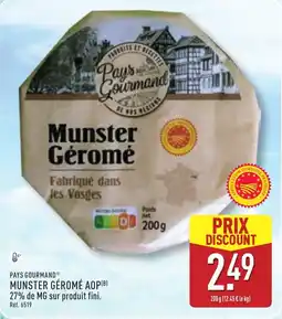 ALDI PAYS GOURMAND Munster géromé aop offre