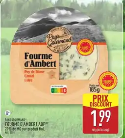 ALDI PAYS GOURMAND Fourme d'ambert Aop offre