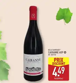 ALDI BELLE GARRIGUE Cairanne aop offre