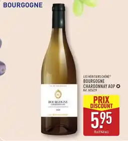 ALDI LES HÉRITIERS CHÉNÉ Bourgogne chardonnay aop offre