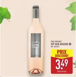 ALDI GRIS SUBLIME Igp var argens offre