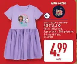 ALDI DISNEY FROZEN PAW PATROL Robe tulle offre