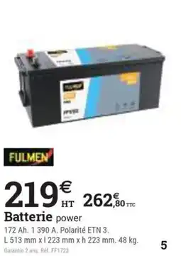 Espace emeraude FULMEN Batterie power offre