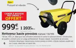 Espace emeraude Nettoyeur haute pression triphasé 150/900 offre