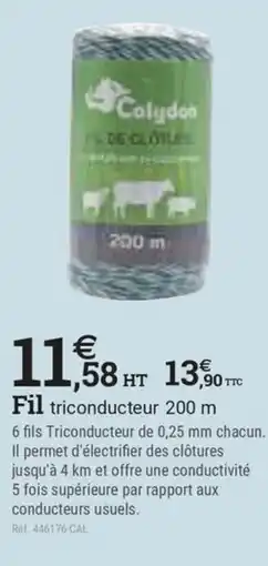 Espace emeraude Fil triconducteur 200 m offre