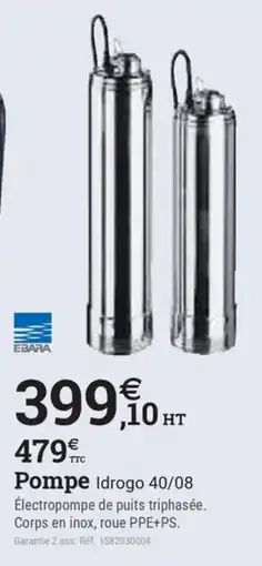 Espace emeraude Pompe Idrogo 40/08 offre