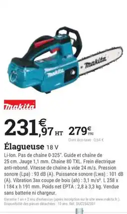 Espace emeraude MAKITA Élagueuse 18 V offre
