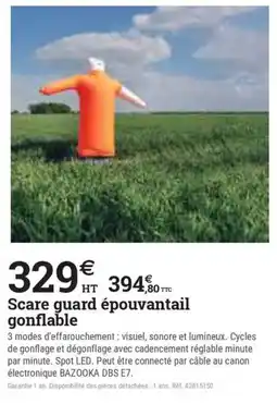 Espace emeraude Scare guard épouvantail gonflable offre