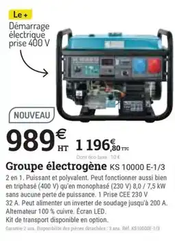 Espace emeraude Groupe électrogène KS 10000 E-1/3 offre