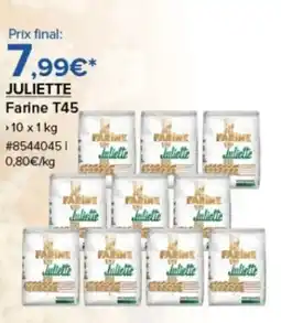 Costco JULIETTE Farine T45 offre