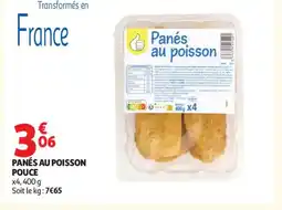 Auchan Panés au poisson pouce offre