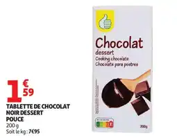 Auchan Tablette de chocolat noir dessert pouce offre