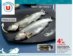 Super U U Truite portion vidée filiere offre