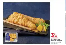 Super U Filet d'eglefin fish and chips offre