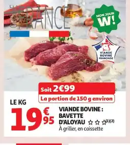 Auchan Supermarché Viande bovine bavette d'aloyau offre