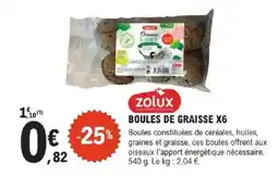 E.Leclerc Jardi ZOLUX Boules de graisse x6 offre