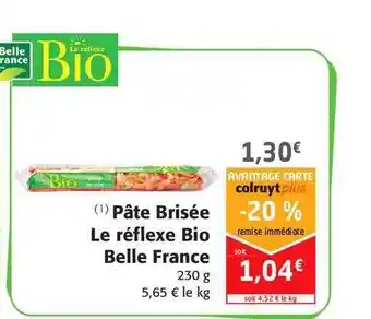 Pâte Brisée Le Réflexe Bio Belle France