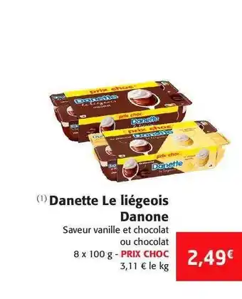 Colruyt Danette Le Liégeois Danone offre
