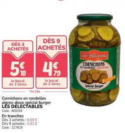 Promocash LES DÉLECTABLES Cornichons en rondelles aigres-doux spécial burger offre