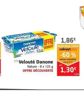 Colruyt Velouté Danone offre