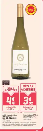 Promocash LES DENTELIÈRES A.O.P. Muscadet Sèvre et Maine sur lie offre