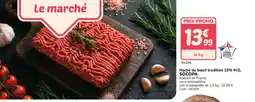 Promocash SOCOPA Haché de bœuf tradition 15% M.G. offre